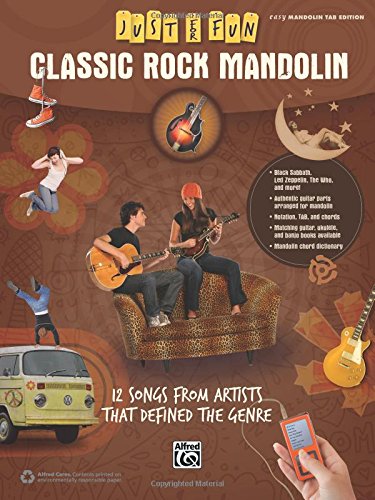 Just for Fun -- Classic Rock Mandolin: 12 Songs from Artists That Defined the Genre