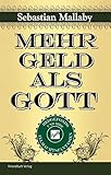 Image de Mehr Geld als Gott: Hedgefonds und ihre Allmachtsphantasien