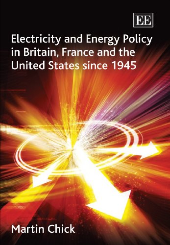 Download Electricity and Energy Policy in Britain, France and the United States Since 1945 Download Electricity and Energy Policy in Britain, France and the United States Since 1945