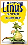 Bücher Neuerscheinungen 2022 - Linus der Kellerdrache von Norbert Golluch