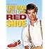 The Man With One Red Shoe