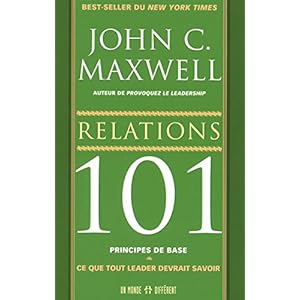 RELATIONS 101 PRINCIPES DE BASE Livre en Ligne - Telecharger Ebook