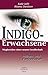 Indigo-Erwachsene. Indigos und Partnerschaft by Kabir Jaffe, Ritama Davidson