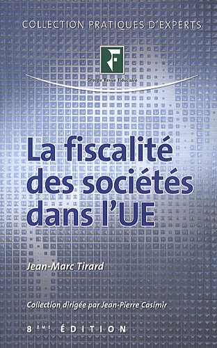 Télécharger La fiscalité des sociétés dans l'UE Francais PDF
