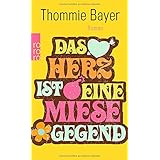 Einsam Zweisam Dreisam Roman Bayer Thommie Amazon De Bucher