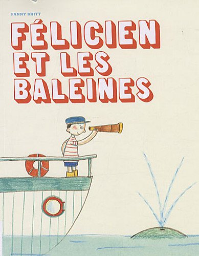 couverture de : F&eacute;licien et les baleines