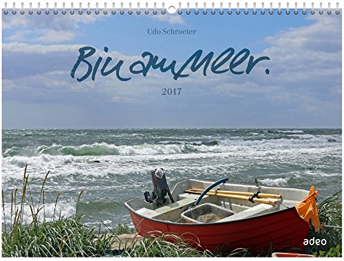 Bin am Meer 2017 - Wandkalender *