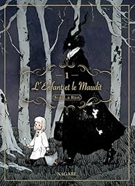 L'Enfant et le Maudit, tome 1 par Nagabe L'Enfant et le Maudit, tome 1 par Nagabe