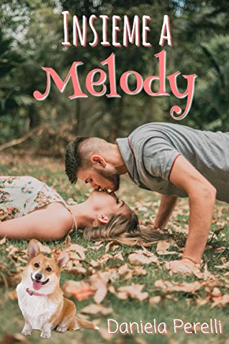 Daniela Perelli  - Insieme a Melody (2019)