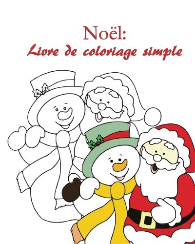 Noel: Livre de coloriage simple gratuit