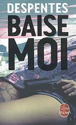 Le livre de poche Baise-Moi