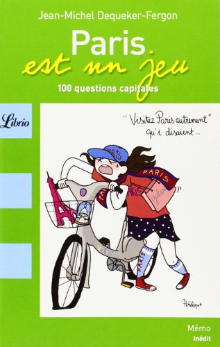 Download Paris est un jeu : 100 Questions et énigmes capitales Download Paris est un jeu : 100 Questions et énigmes capitales