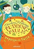 Pudding-Paulis gepfefferte Fälle: Mit 24 Rezepten von Elfriede Jirsa by