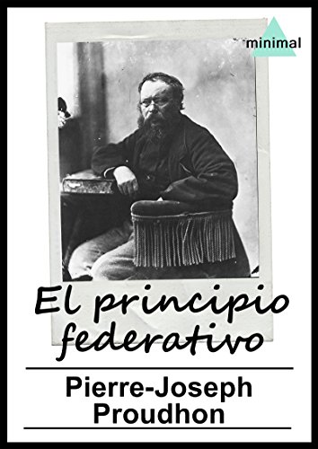 Download El principio federativo (Ensayos Universales) Download El principio federativo (Ensayos Universales)