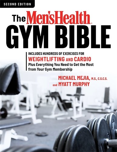 Download Pdf The Men S Health Gym Bible 2nd Edition Full Online