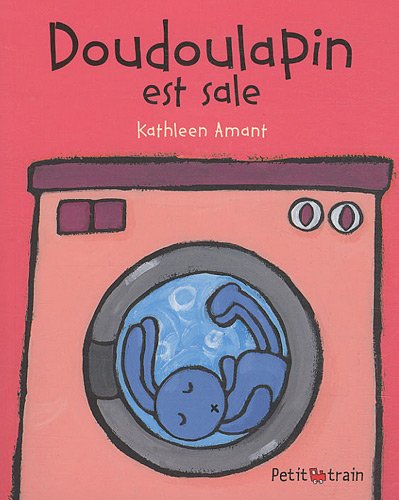 couverture de : Doudoulapin est sale