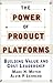 The Power of Product Platforms: Creating and Sustaining Robust Corporations by Marc H. Meyer, Alvin P. Lehnerd