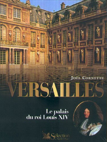 Versailles : le palais du roi Louis XIV. illustrations couleurs gratuit Versailles : le palais du roi Louis XIV. illustrations couleurs gratuit