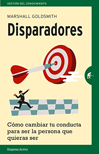 Download Disparadores: Cómo cambiar tu conducta para ser la persona que quieras ser (Gestión del conocimiento) Download Disparadores: Cómo cambiar tu conducta para ser la persona que quieras ser (Gestión del conocimiento)