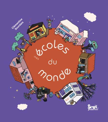 couverture de : Mes &eacute;coles du monde