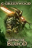 Image de Betrayer of Blood: Catalysts of Chaos, Book 2 (English Edition)