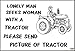 Produktbild INDIGOS UG - Aufkleber - Sicherheit - Warnung - Funny Sign LONELY MAN SEEKS WOMAN WITH TRACTOR present farm, builder - 200mm x 150mm - Büro - Firma - Schule