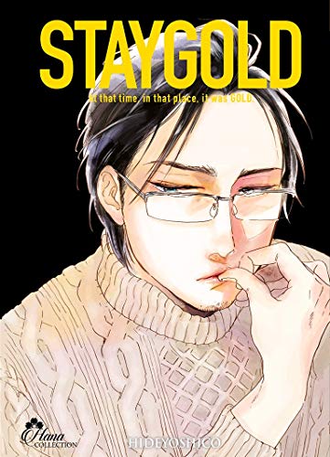 Stay Gold — Tome 2