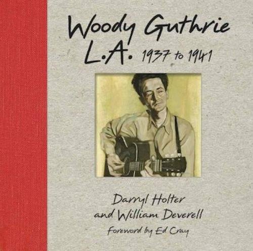 Preisvergleich Produktbild Woody Guthrie: L.a. 1937 To 1941
