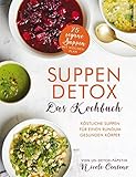 Image de Suppen-Detox - Das Kochbuch: Köstliche Suppen für einen rundum gesunden Körper