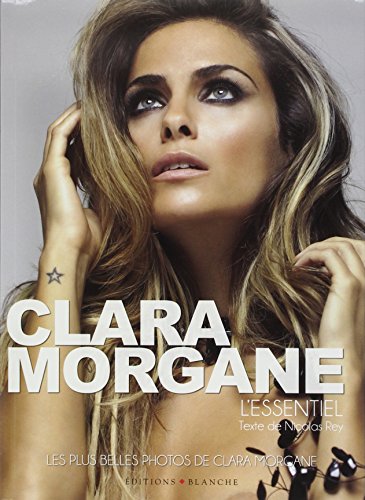 Clara Morgane, l'essentiel francais
