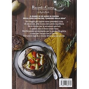La cucina felice. Le mie 76 ricette per stare bene