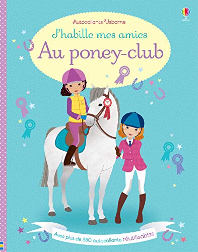 J'habille mes amies Au poney-club - Autocollants Usborne J'habille mes amies Au poney-club - Autocollants Usborne