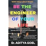 Be The Engineer Of Your Life: Self Help, Self Management, Self Improvement &amp; Success Mantra book (Hinglish)