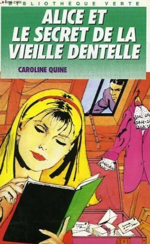 couverture de : Alice et le secret de la vieille dentelle