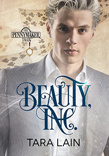 Télécharger Beauty, Inc. (Français) (Les contes de Pennymaker t. 3) PDF Ebook En Ligne