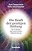 Die Kraft der geistigen Heilung: Grundlagen der spirituellen Selbstheilung by 