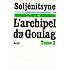 L'Archipel du Goulag. Essai d'investigation litt&eacute;raire (1918-1956), tome 2 (3e et 4e parties) de Alexandre Solj&eacute;nitsyne ( 1 d&eacute;cembre 1974 )