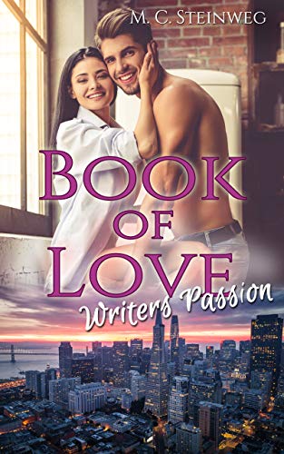 Book of Love - Writers Passion von [Steinweg, M.C.]