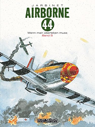 Airborne 44: Band 5: Wenn man überleben muss