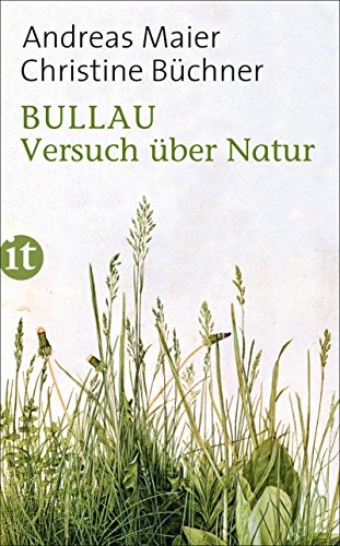Download Bullau: Versuch über Natur (insel taschenbuch) Download Bullau: Versuch über Natur (insel taschenbuch)