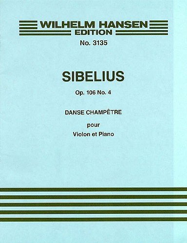 Jean Sibelius: Dance Champetre No.4 Op.106 No.4. Partitions pour Violon, Accompagnement Piano