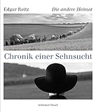 Die andere Heimat: Chronik einer Sehnsucht by 