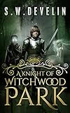 Image de A Knight of Witchwood Park (English Edition)