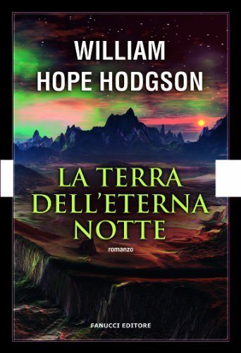 Download La terra dell'eterna notte (Fanucci Narrativa)