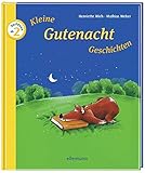 Kleine Gutenacht Geschichten zum Vorlesen by 