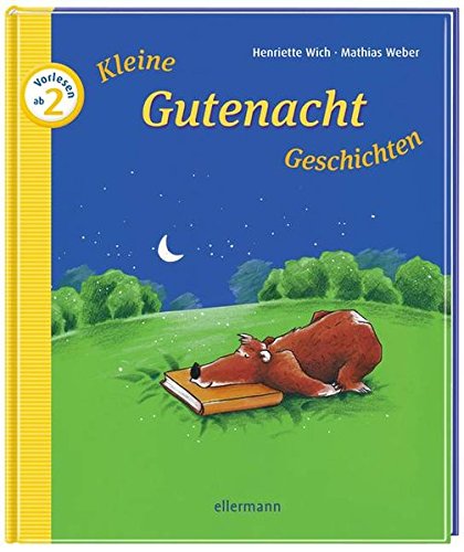 Kleine Gutenacht Geschichten zum Vorlesen