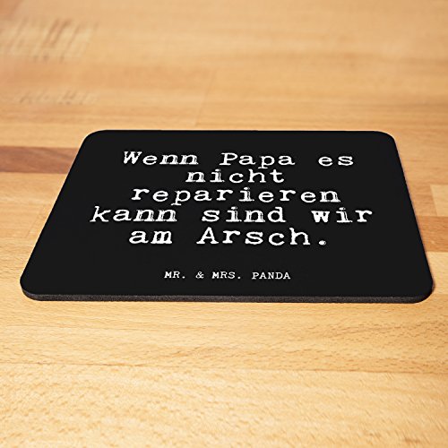 Mr. & Mrs. Panda Mauspad Druck Spruch „Wenn Papa es nicht reparieren kann sind wir am Arsch.“ – 100% handmade aus Naturkautschuk – Mouse Pad, Mousepad, Computer, PC, Männer, Mauspad, Maus, Geschenk, Druck, Schenken, Motiv, Arbeitszimmer, Arbeit, Büro Papa, Vater, Vatertag, Geschenk Mann, Mann, Männer, bester Papa Spruch Sprüche Lustig Spass Geschenk Geschenkidee Zitate - 7