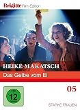 Das Gelbe vom Ei (Brigitte Film Edition) - Heike Makatsch