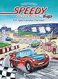 Speedy, das kleine Rennauto - Ein spannendes Rennen by 