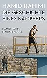 Image de Hamid Rahimi. Die Geschichte eines Kämpfers Biografie